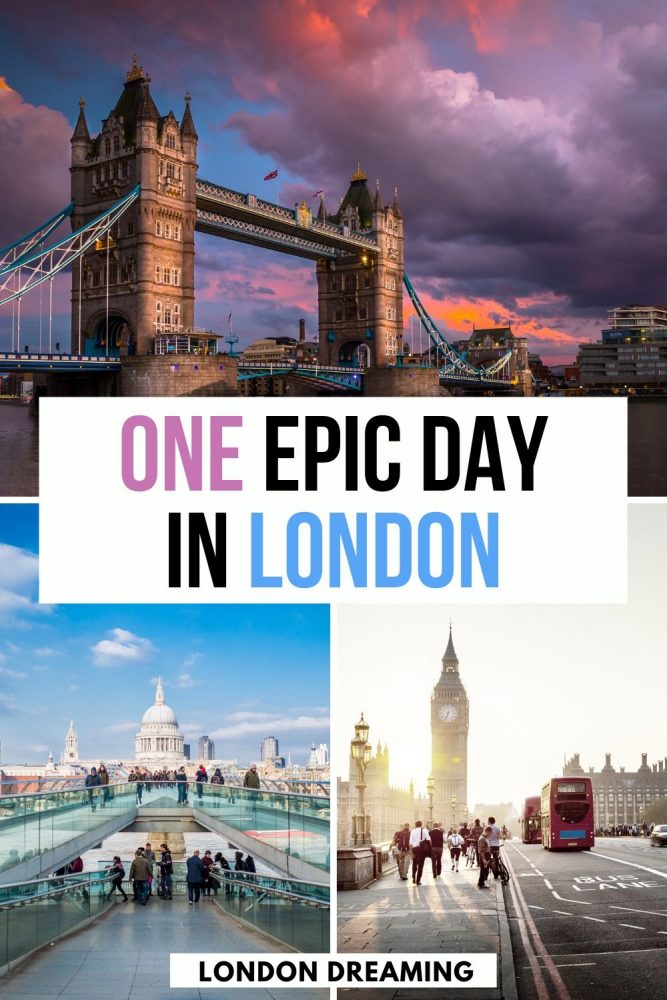 Collage of Tower Bridge, Millennium Bridge and Big Ben with text overlay saying "One epic day in London"