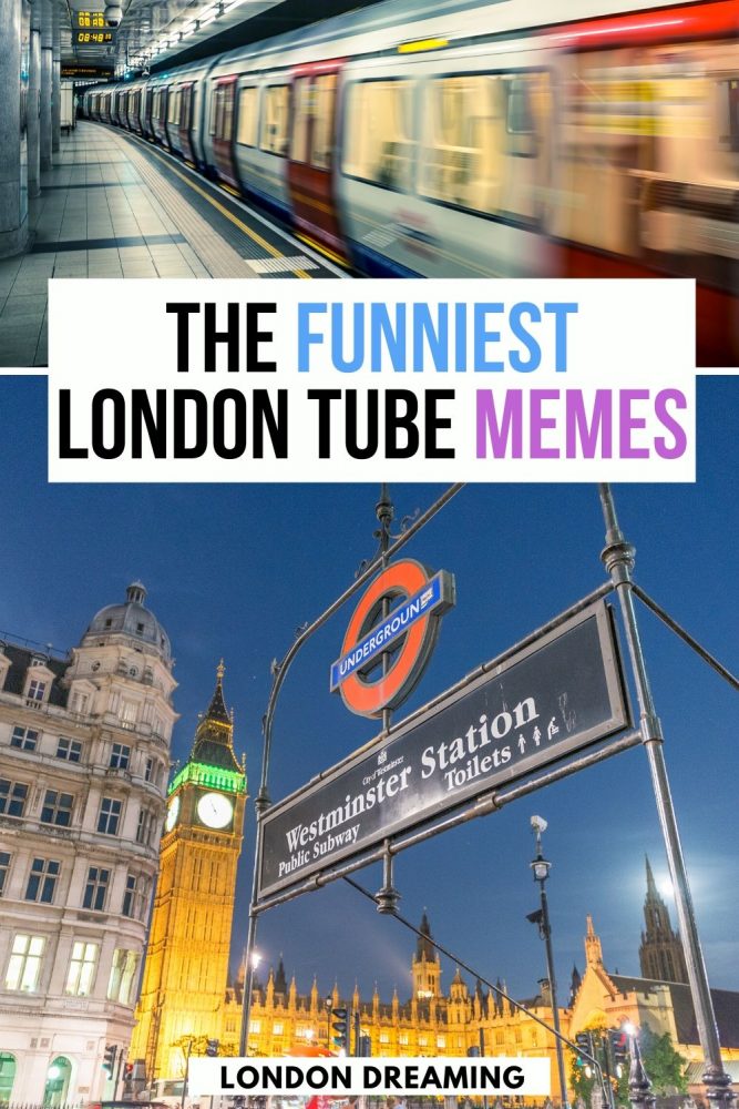 Collage of Westminster Station and the London tube with text overlay saying "the funniest London tube memes"