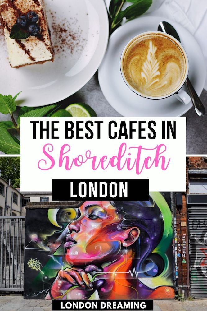 Photo collage of a cafe flatlay and some of the street art in Shoreditch with text overlay saying "The best cafes in Shoreditch, London"